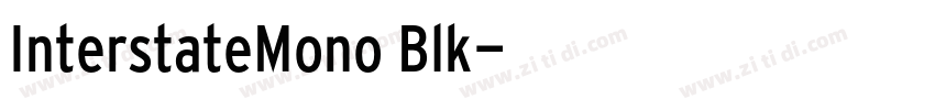InterstateMono Blk字体转换